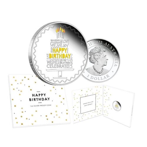 2022 $1 Happy Birthday 1oz Silver Proof Coloured Coin