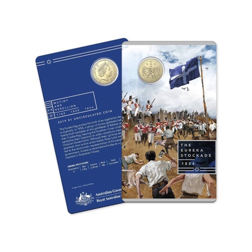 2019 $1 Eureka Stockade 1854 Uncirculated Coin